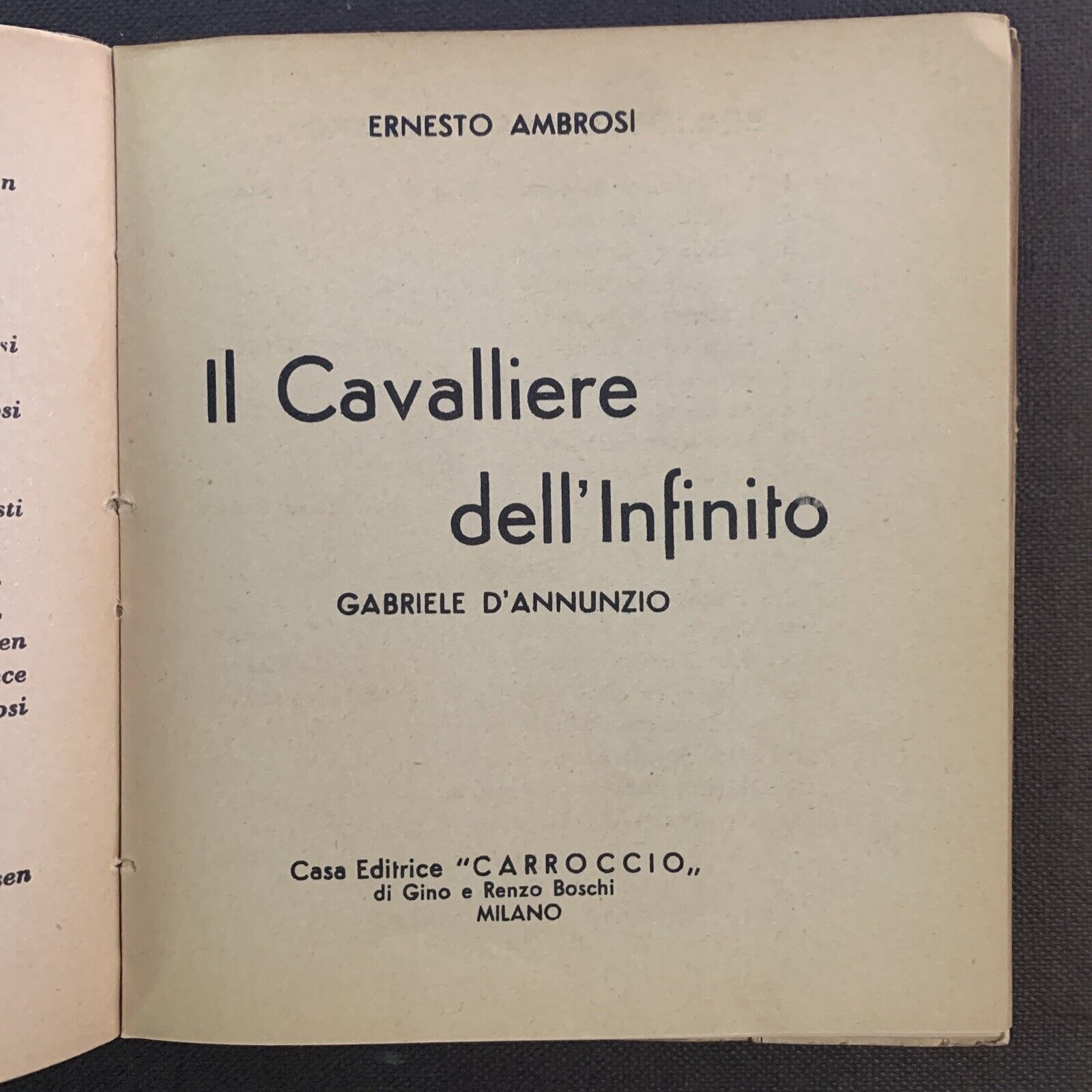 IL CAVALIERE DELL'INFINITO - E. AMBROSI, Gabriele D'Annunzio. Carroccio 1937 #