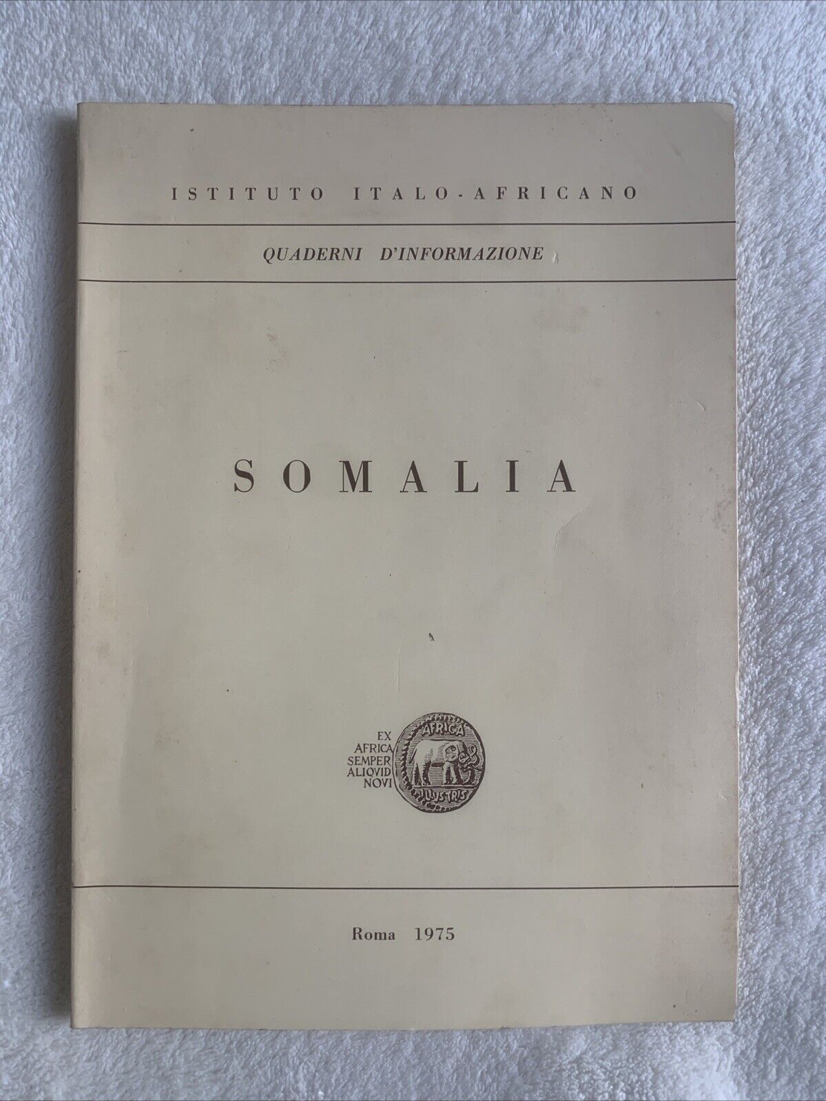 SOMALIA istituto italo-africano 1975 quaderni d'informazione