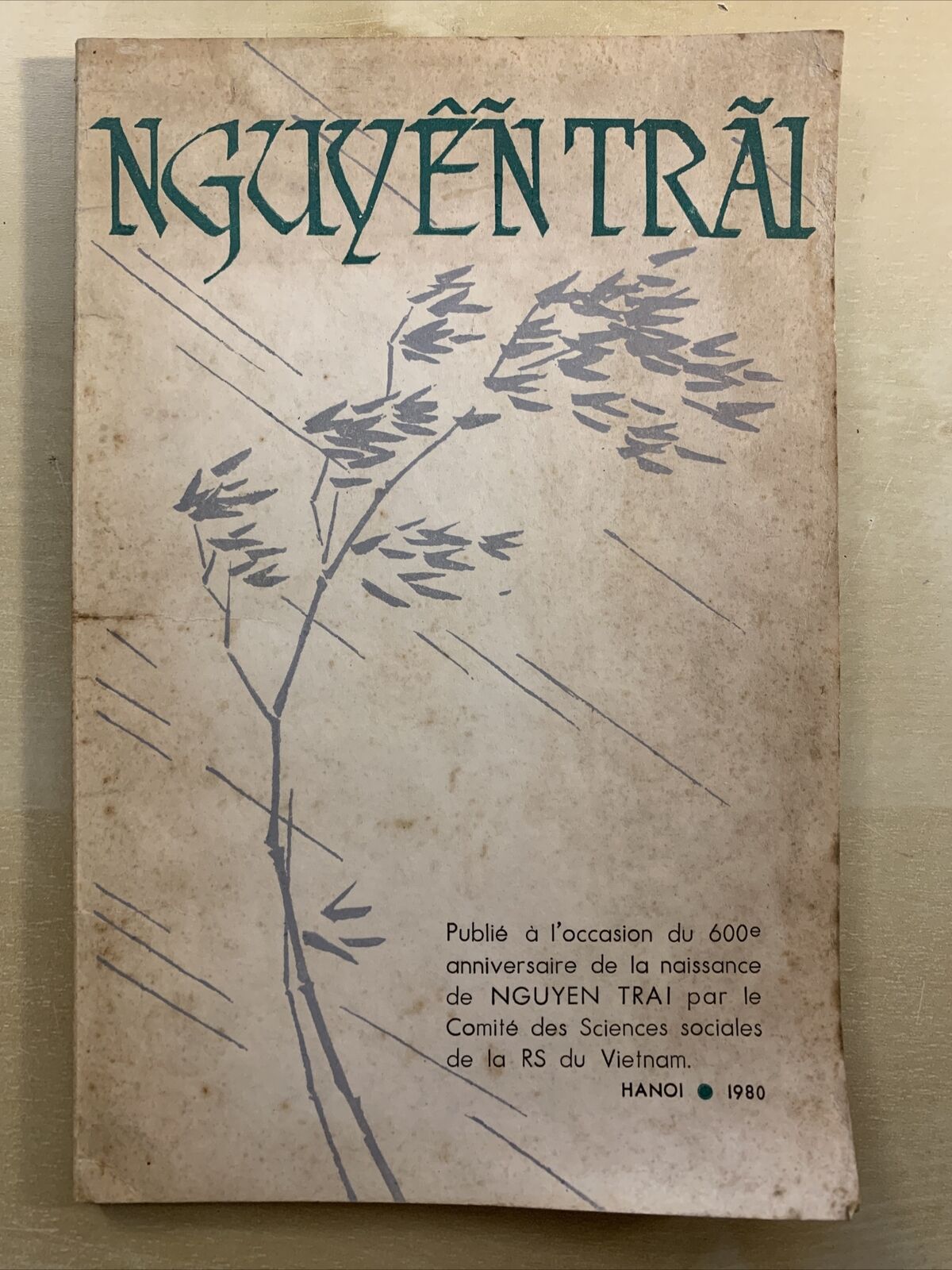 NGUYÊÑ TRÃI, ( 1380 - 1442 ) HANOI 1980 #