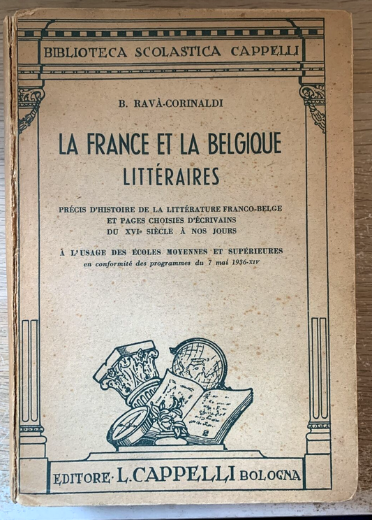 La France et la Belgique littéraires - Ravà, Corinaldi. Cappelli biblioteca scol