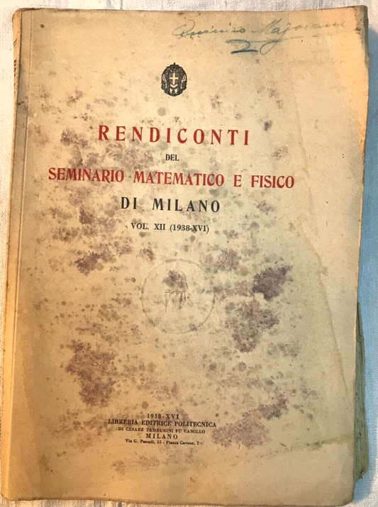 Rendiconti Del Seminario Matematico E Fisico Vol.XII (1938-XVI)(Majorana?)