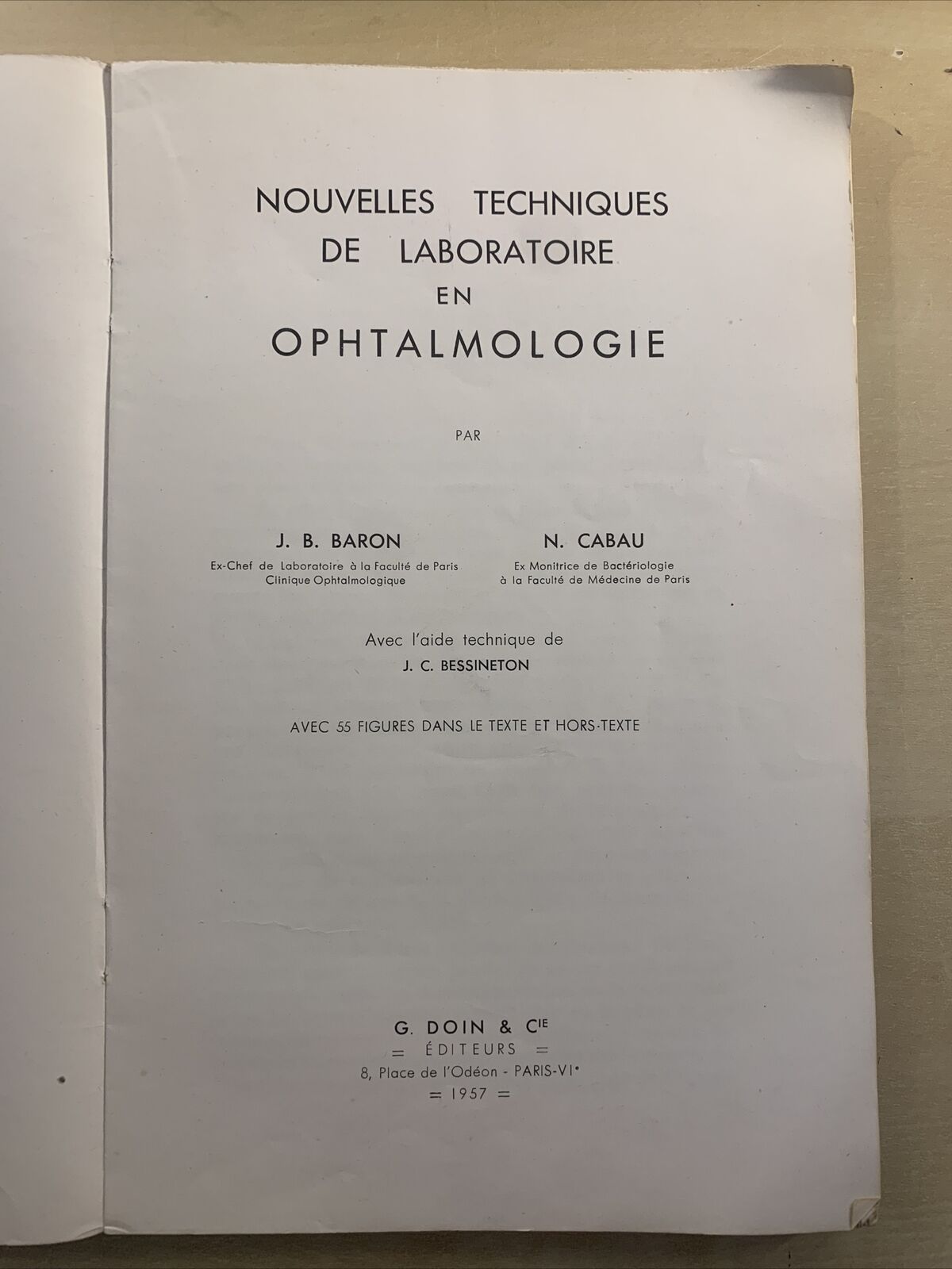 NOUVELLES TECHNIQUES DE LABORATOIRE EN OPHTALMOLOGIE - J. B. BARON, CABAU #