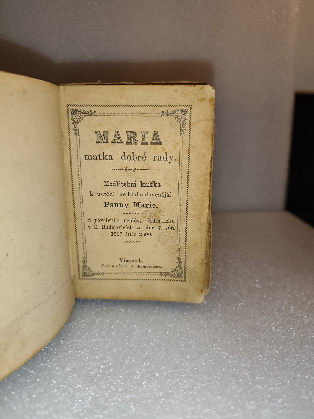 Maria matka dobré rady. Modlitební knizka ucteni nejblahoslavenejsí. Panny Marie