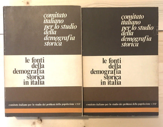 LE FONTI DELLA DEMOGRAFIA STORICA IN ITALIA - Comitato Italiano demografia stori