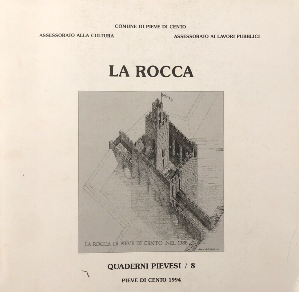 PIEVE DI CENTO - LA ROCCA 1994 quaderni Pievesi