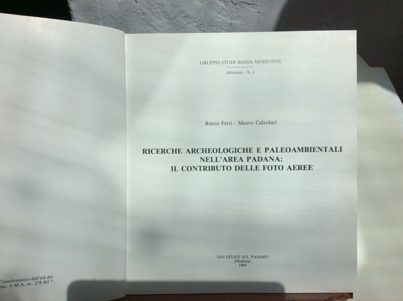 RENZO FERRI, M. CALZOLARI, RICERCHE ARCHEOLOGICHE E PALEOAMBIENTALI-FOTO AEREE