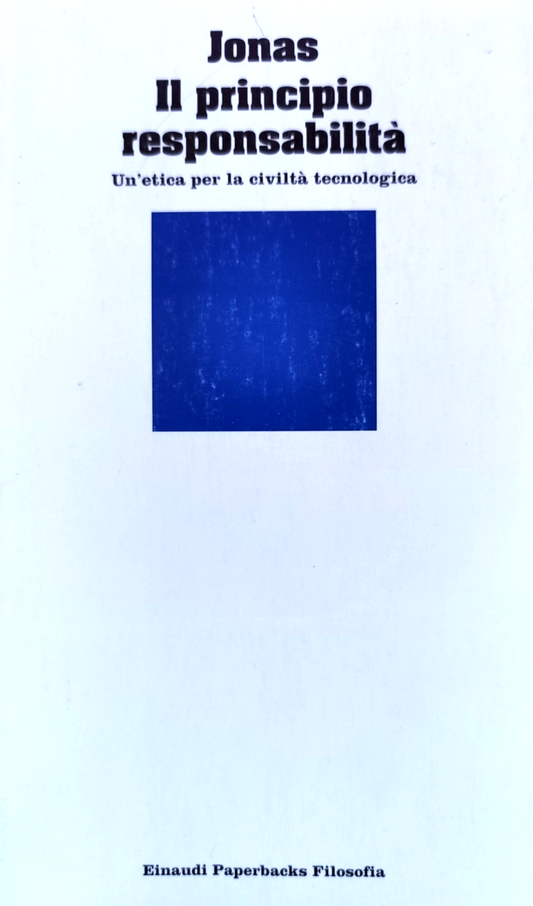 Il principio responsabilità - Jonas, Einaudi Paperbacks filosofia 1993