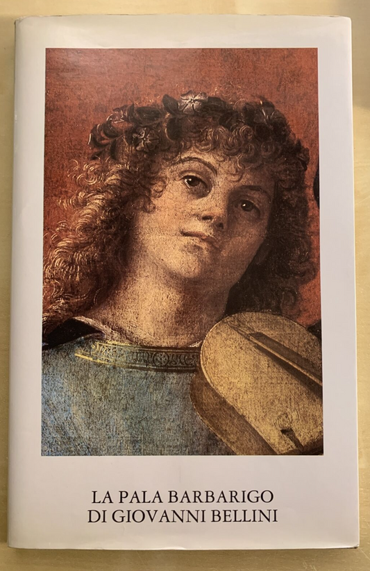 LA PALA BARBARIGO DI GIOVANNI BELLINI - quaderni beni artistici di Venezia 1983#