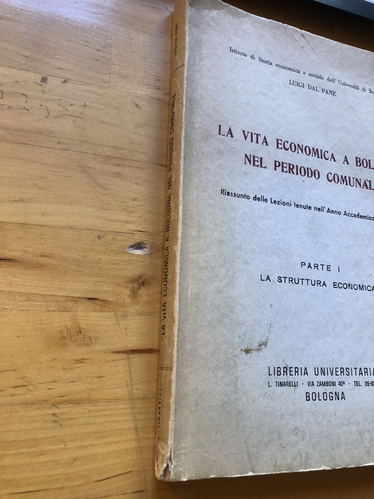 La vita economica a Bologna nel periodo comunale - Luigi Dal Pane 1957