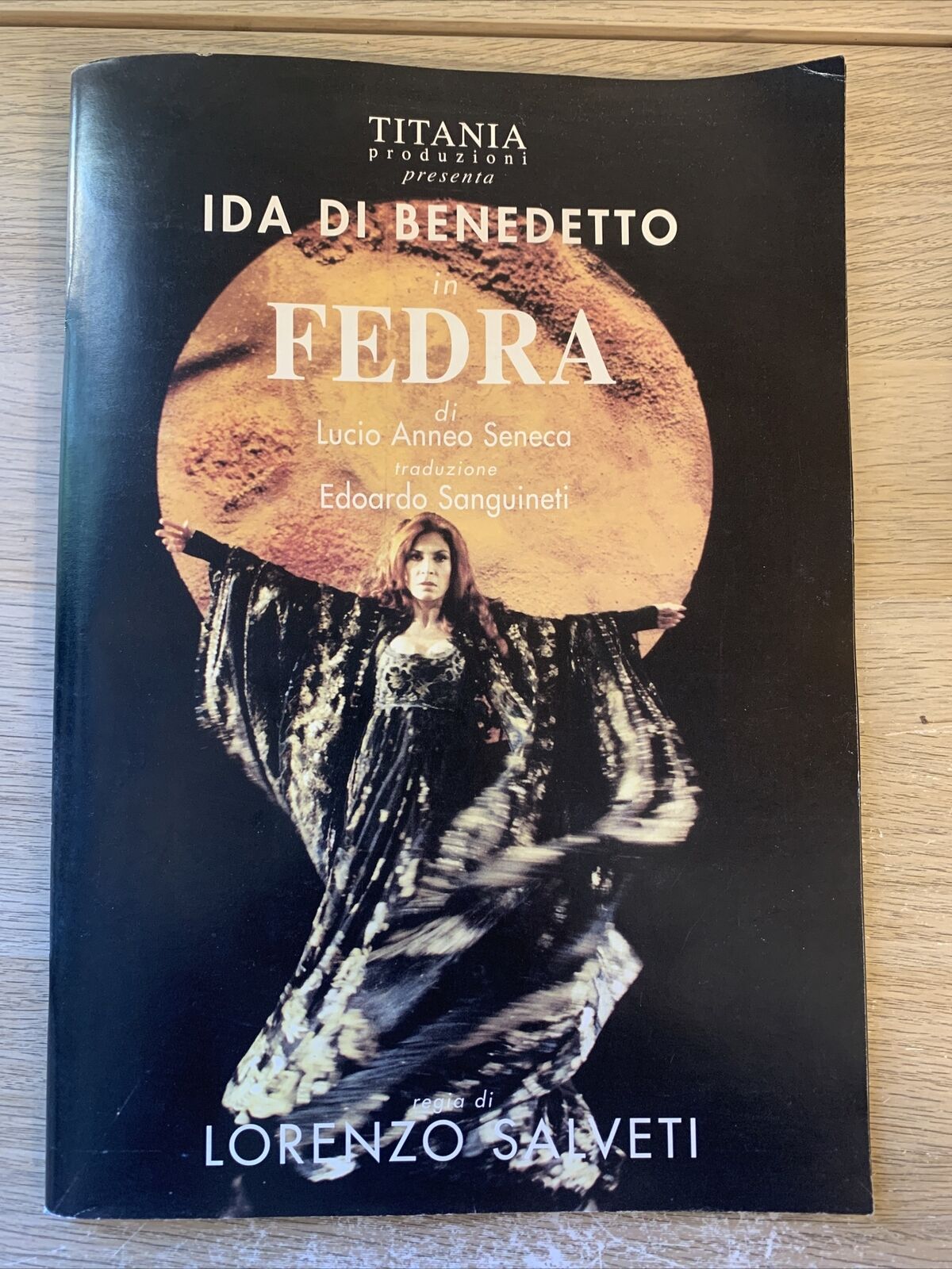 IDA DI BENEDETTO IN FEDRA, Lucio Anneo Seneca, Sanguineti. Lorenzo Salveti