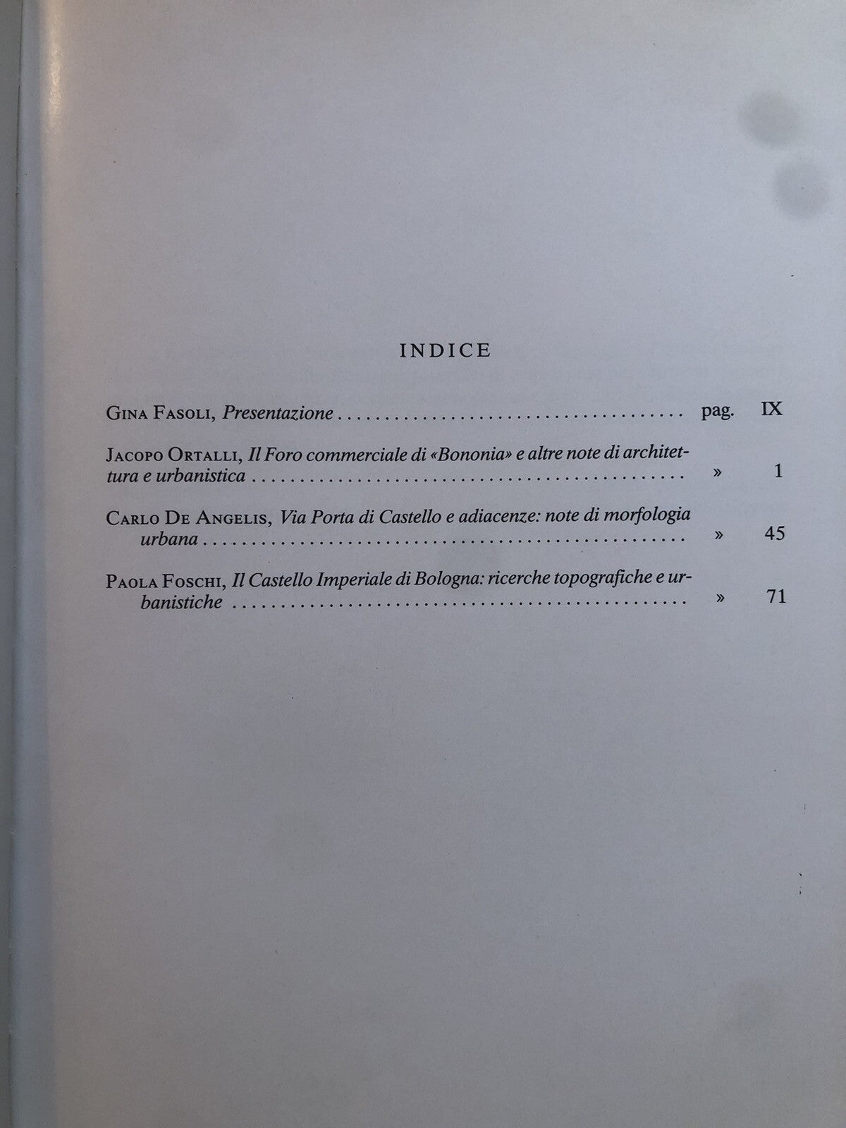 La rocca imperiale di Bologna, Jacopo Ortalli C. De Angelis, Istituto Castelli