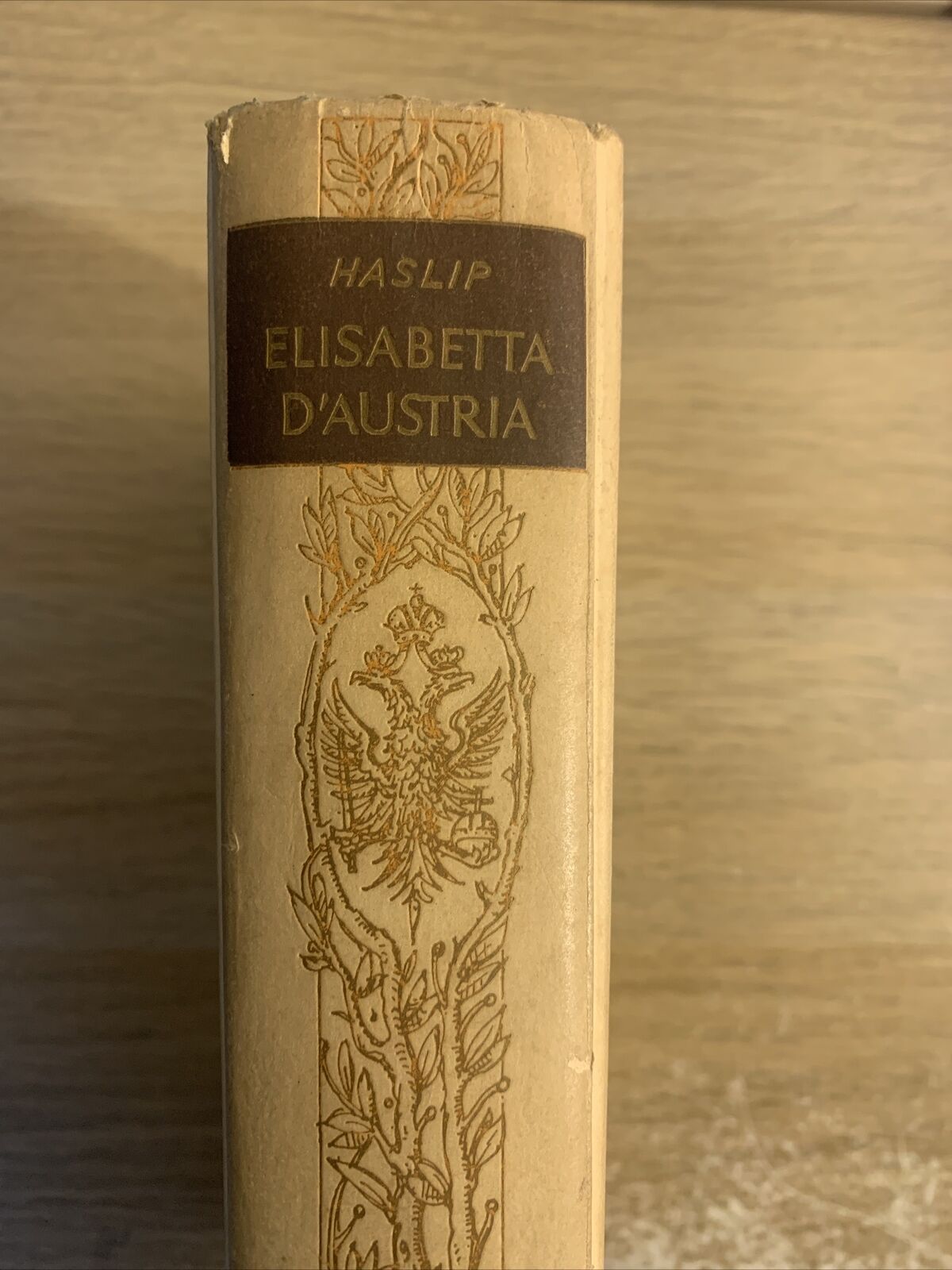 ELISABETTA D'AUSTRIA, JOAN HASLIP. DALL'OGLIO EDITORE 1967