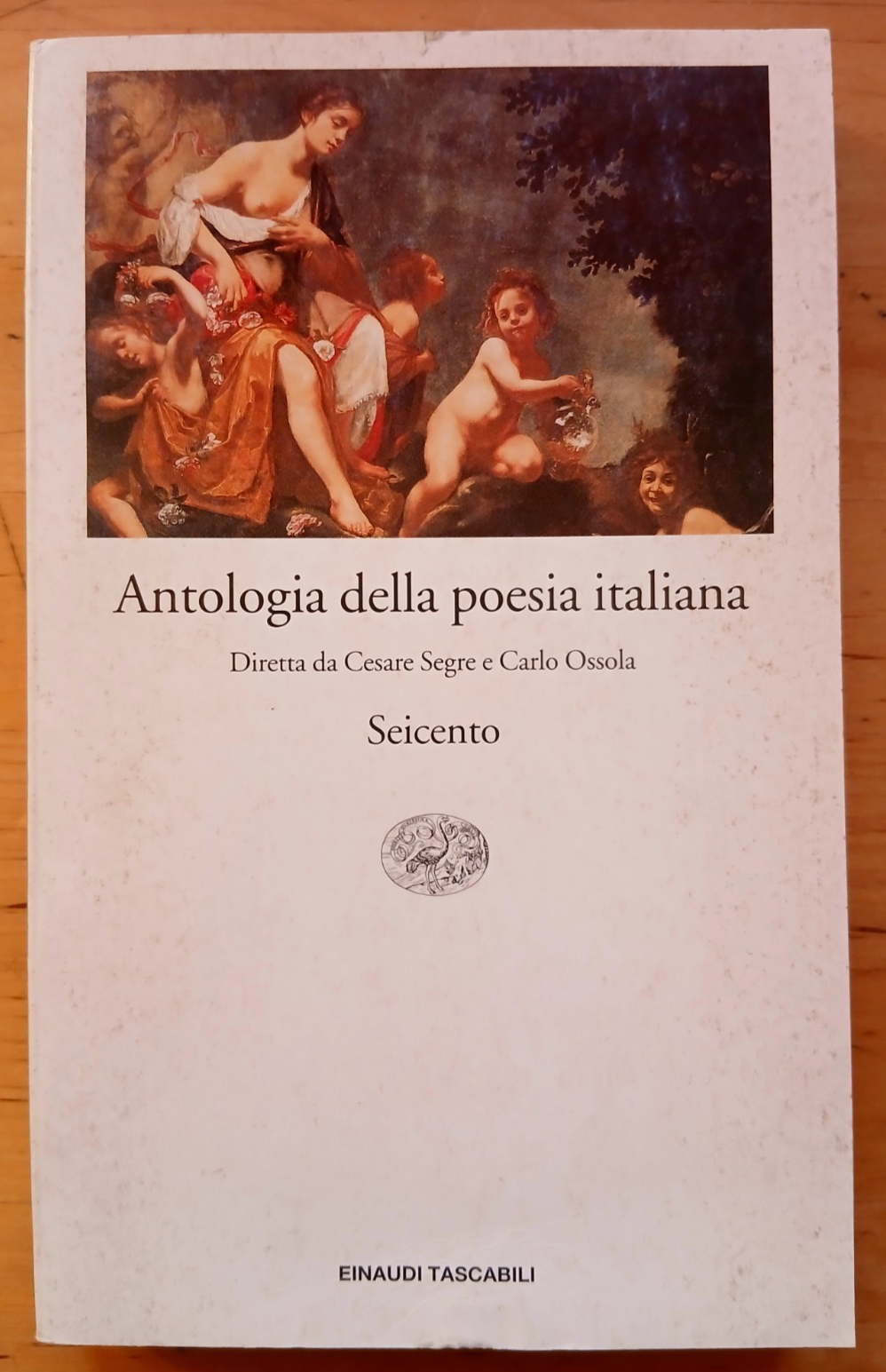 Antologia della poesia italiana - Seicento - Cesare Segre, Ossola. Einaudi 2001