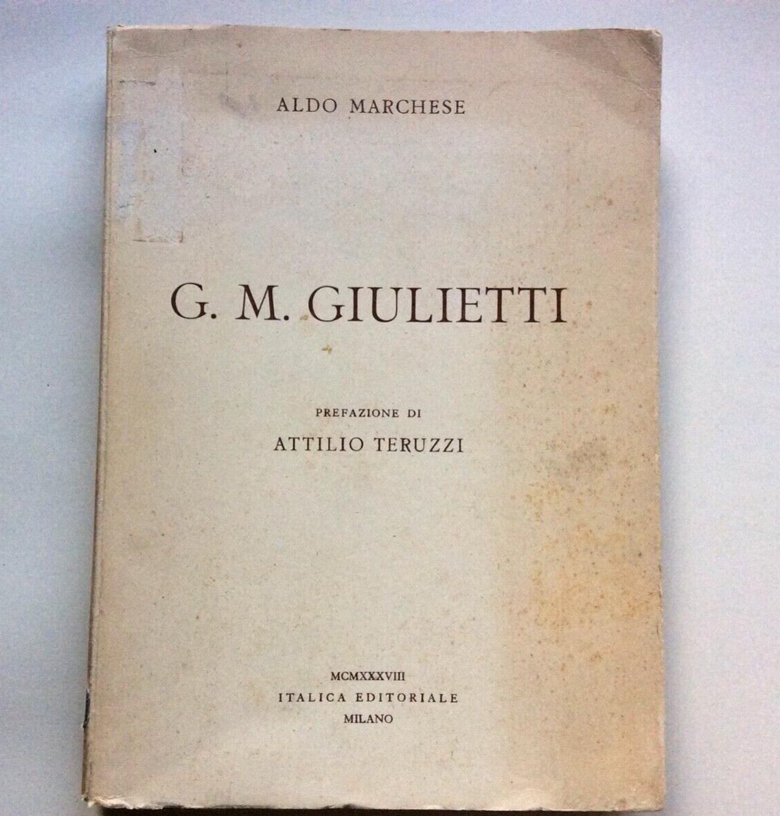 MARCHESE ALDO, G. M. GIULIETTI, CONQUISTA AFRICA, 1938