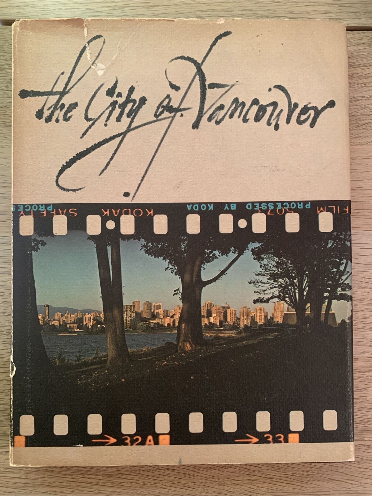 The City of Vancouver Barry Broadfoot, et al. Published by J. J. Douglas, 1976 #