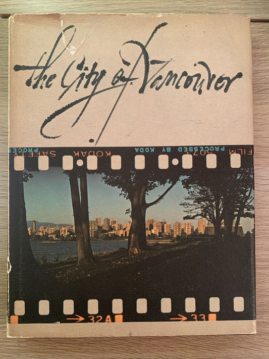 The City of Vancouver Barry Broadfoot, et al. Published by J. J. Douglas, 1976 #