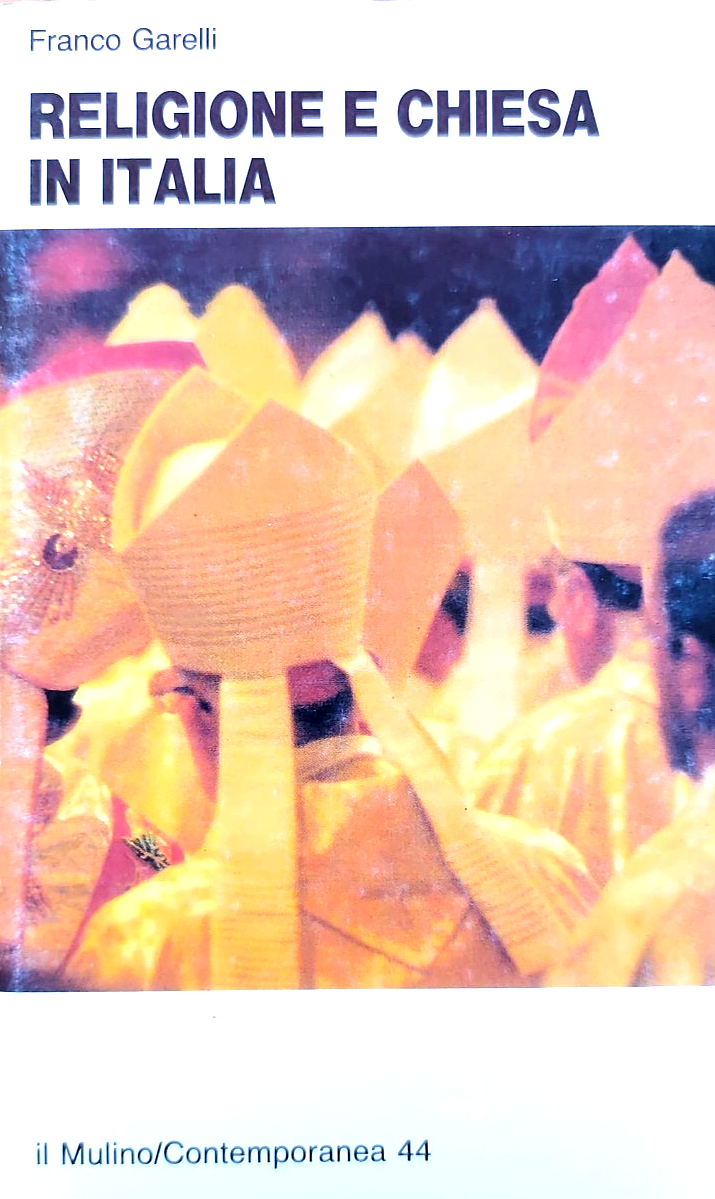 Religione e chiesa in Italia, Franco Garelli - Il Mulino 1991