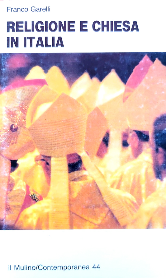 Religione e chiesa in Italia, Franco Garelli - Il Mulino 1991