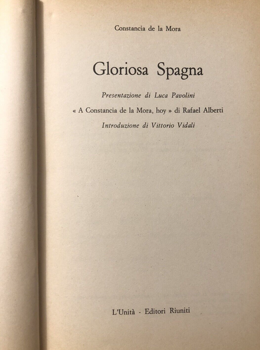 Gloriosa Spagna  - Constancia de la Mora, editori Riuniti 1976