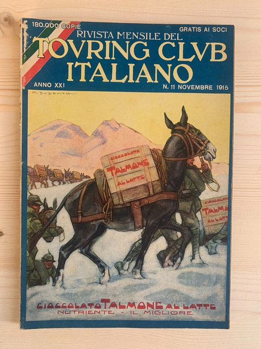 TOURING CLUB novembre 1915 - ANNO XXI N.11 - Cioccolata talmone al latte #