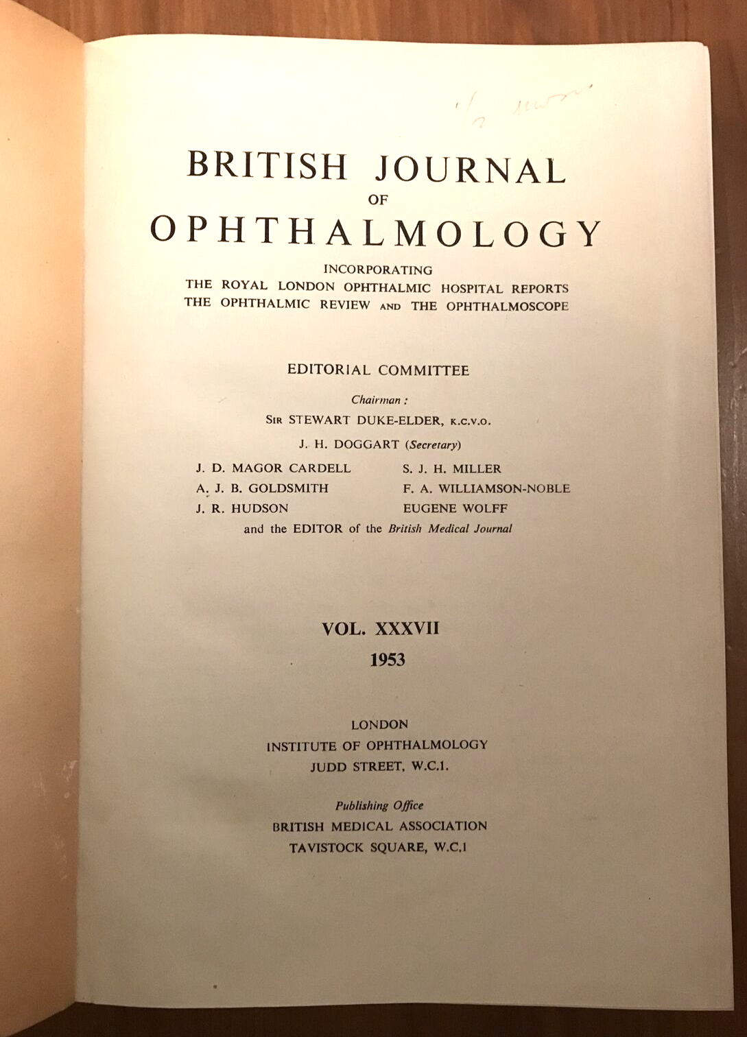 BRITISH JOURNAL OF OPHTHALMOLOGY oftalmologia, vol. XXXVII 1953 - S. Duke-Elder