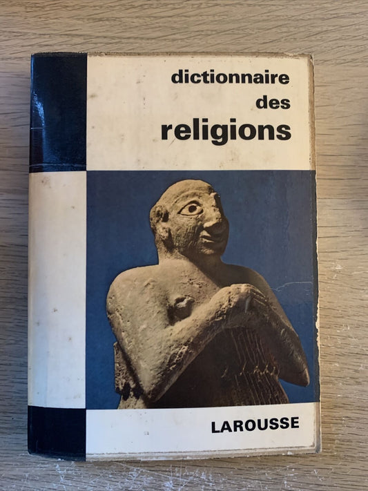 Dictionnaire des religions - Larousse 1966