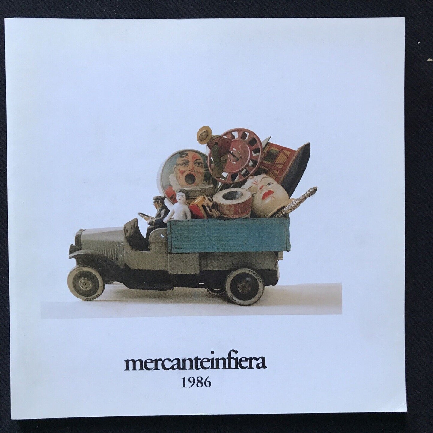MERCANTEINFIERA 1986. Mostra del mercato di modernariato collezionismo antichità