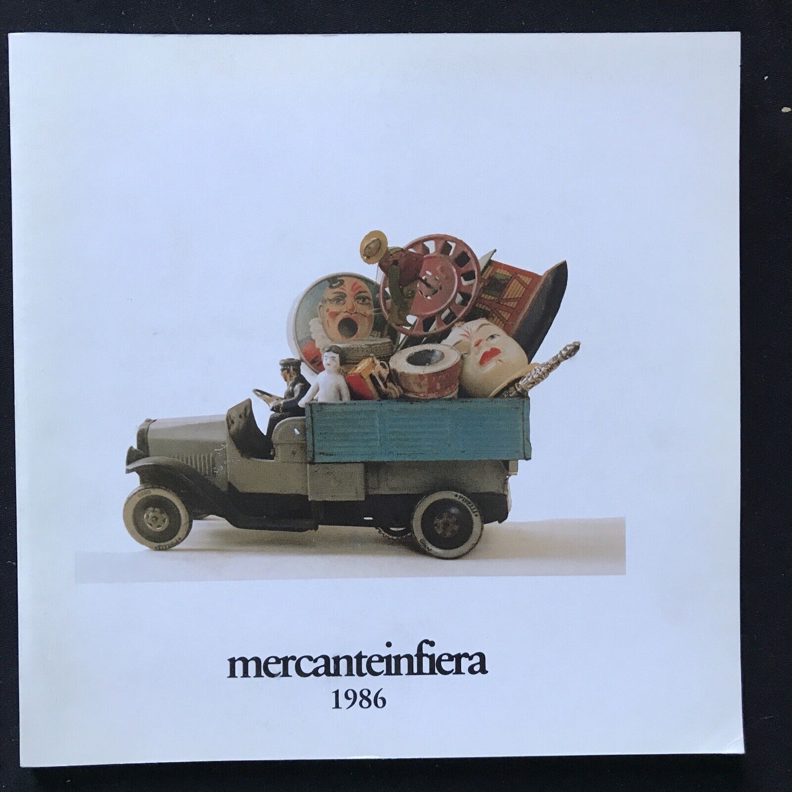 MERCANTEINFIERA 1986. Mostra del mercato di modernariato collezionismo antichità