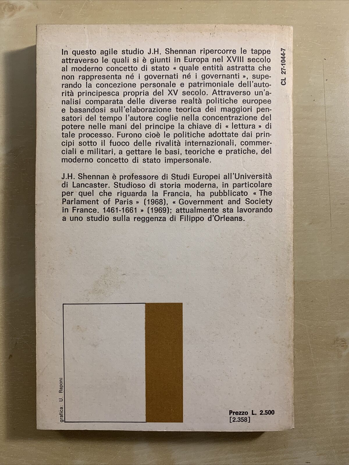 Le origini dello stato moderno in Europa (1450-1725) Shennan. Il Mulino 1976 #