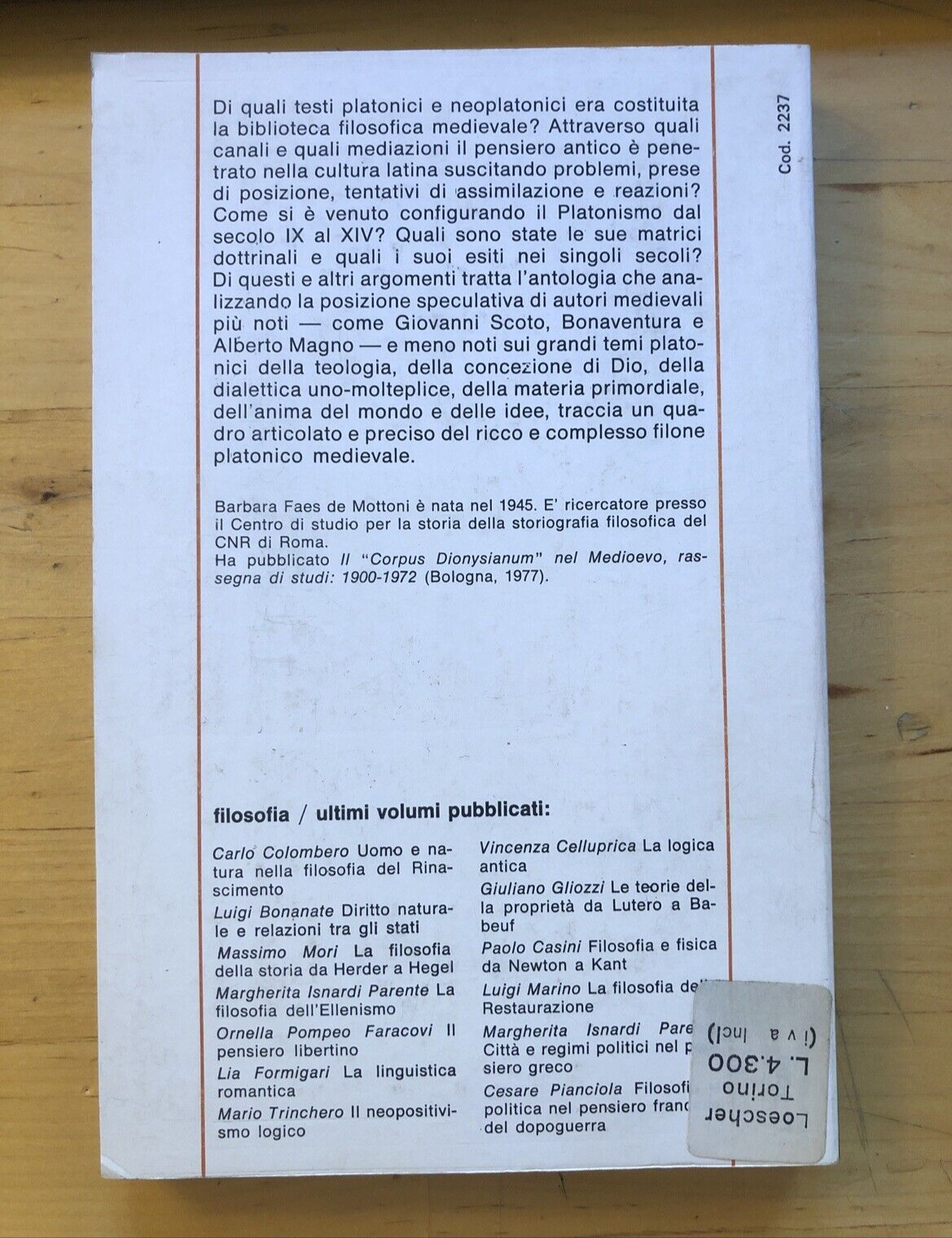Il platonismo medioevale, Barbara Faes de Mottoni. Filosofia Loescher 1979