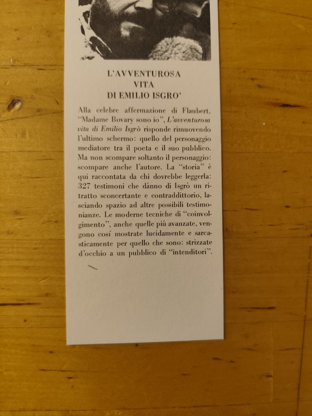 L'avventurosa vita di Emilio Isgrò . .testimonianze di uomini di Stato artisti..