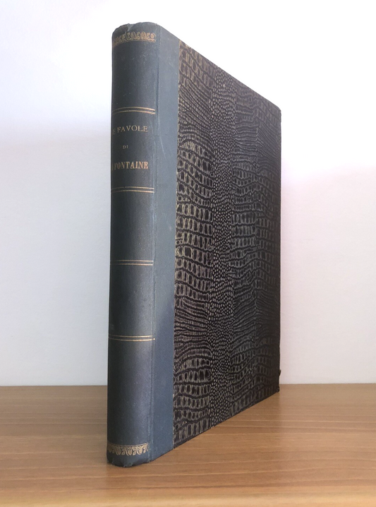 Le favole di La Fontaine - Gustavo Dorè, Emilio De Marchi.  primi del '900 s.d.