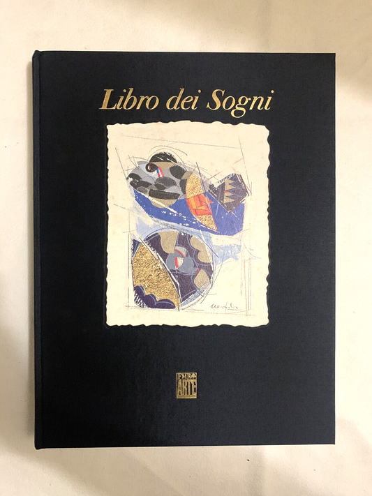 LIBRO DEI SOGNI - FRANCO MARIA RICCI FMR ART'E', UGO NESPOLO G. GUADALUPI