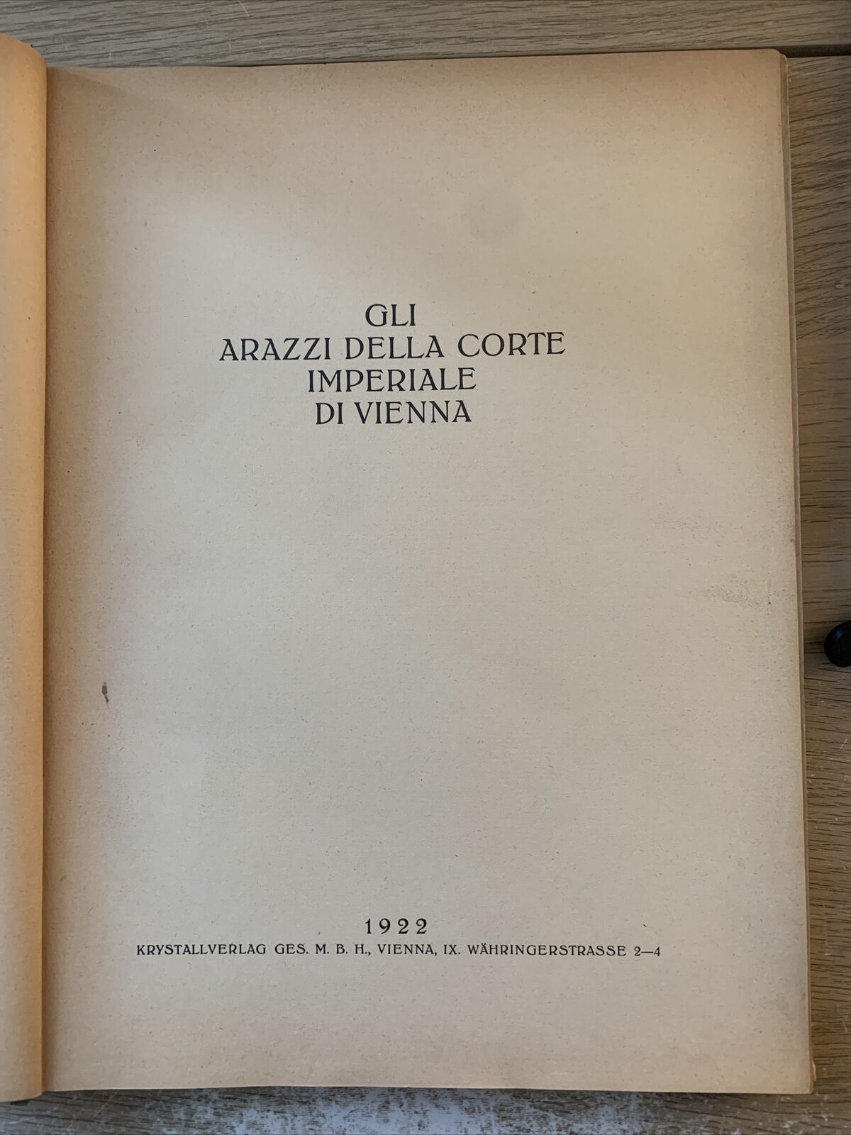 Gli Arazzi della corte Imperiale di Vienna. KrystallVerlag 1922