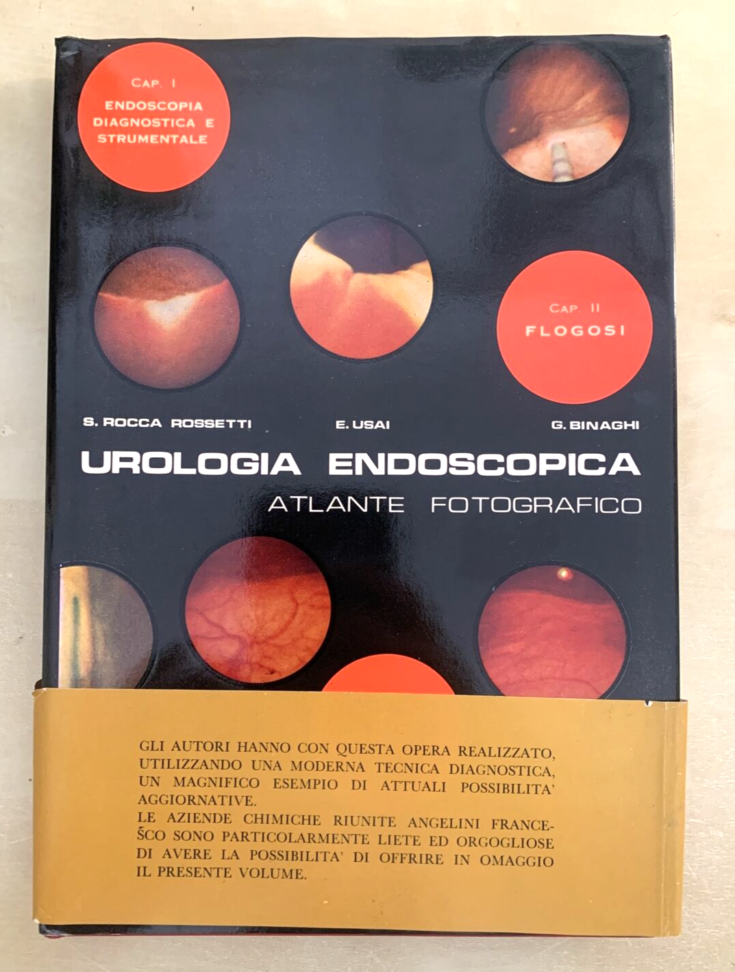 UROLOGIA ENDOSCOPICA - Rocca Rossetti, Usai, Binaghi. Editrice Universo 1970 #
