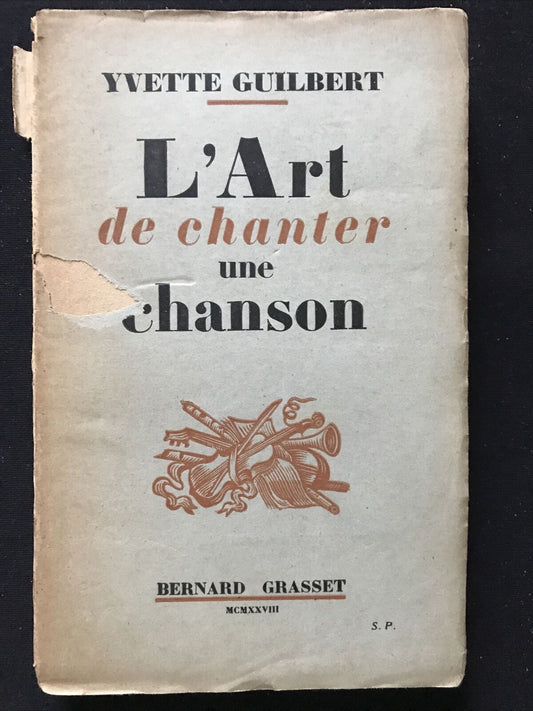 L'art de chanter une chanson, Yvette Guilbert, Grasset 1928