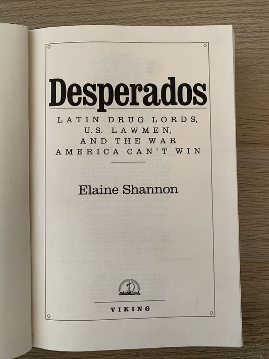 Desperados - Elaine Shannon. Viking 1988