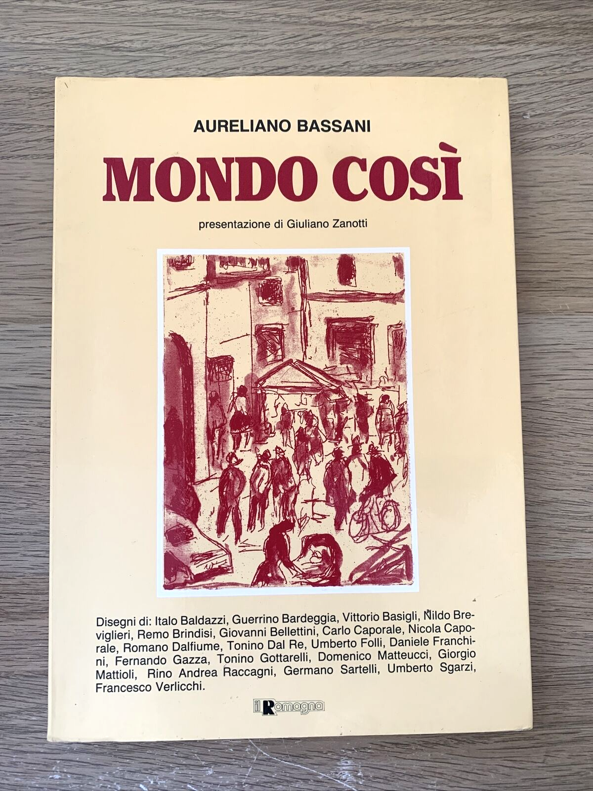 Mondo così - Aureliano Bassani. Il Romagna 1983