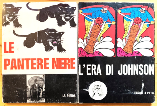 Le Pantere nere - L'era di Johnson, edizioni la Pietra 1970 - 1968