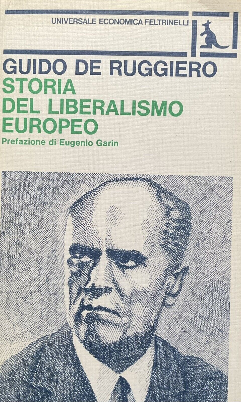 Storia del liberalismo europeo, Guido de Ruggiero. Feltrinelli