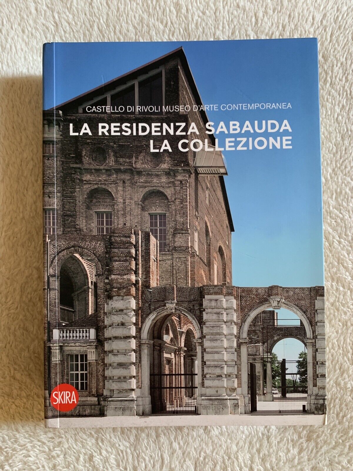 La residenza Sabauda la sua collezione  - Skira