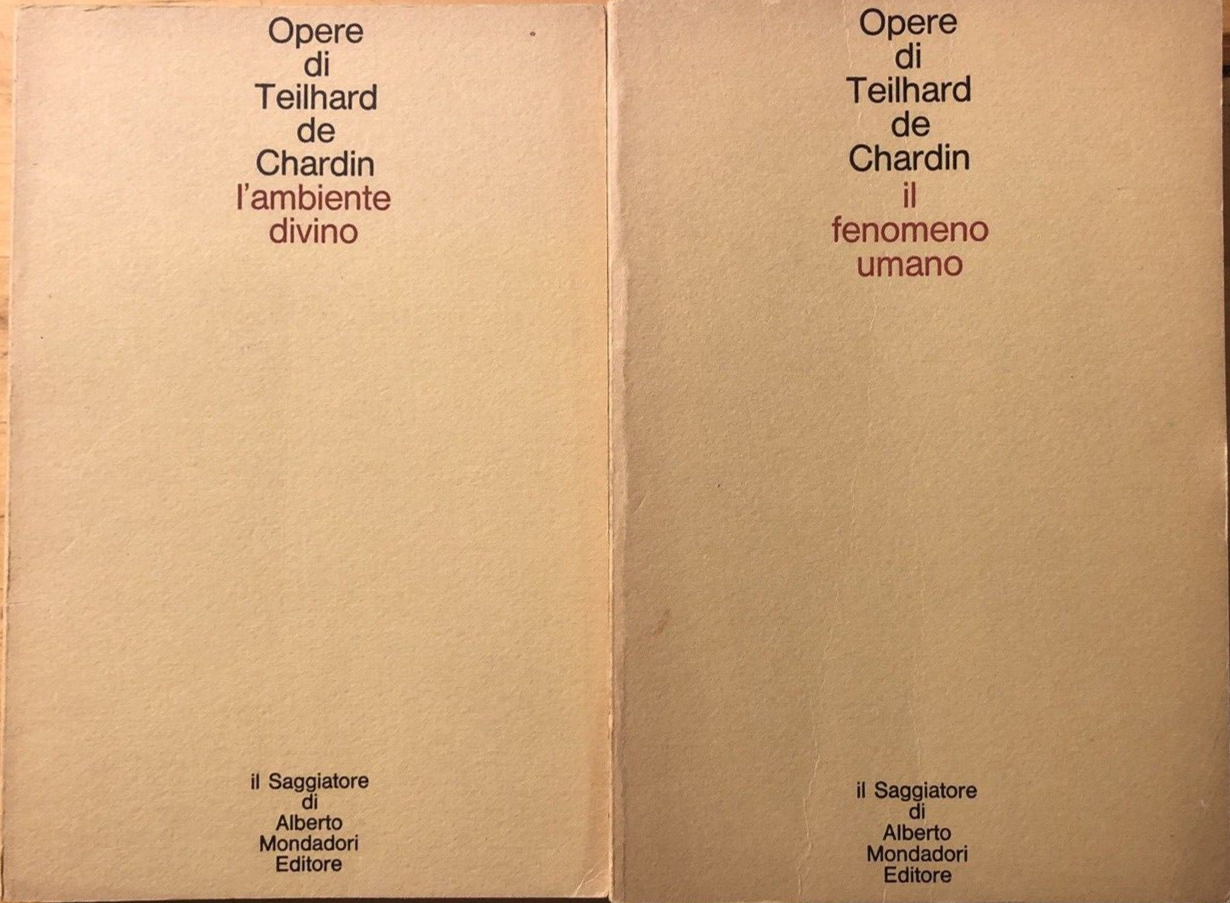Opere di Teilhard de Chardin, il Saggiatore Mondadori 2 voll. 1968