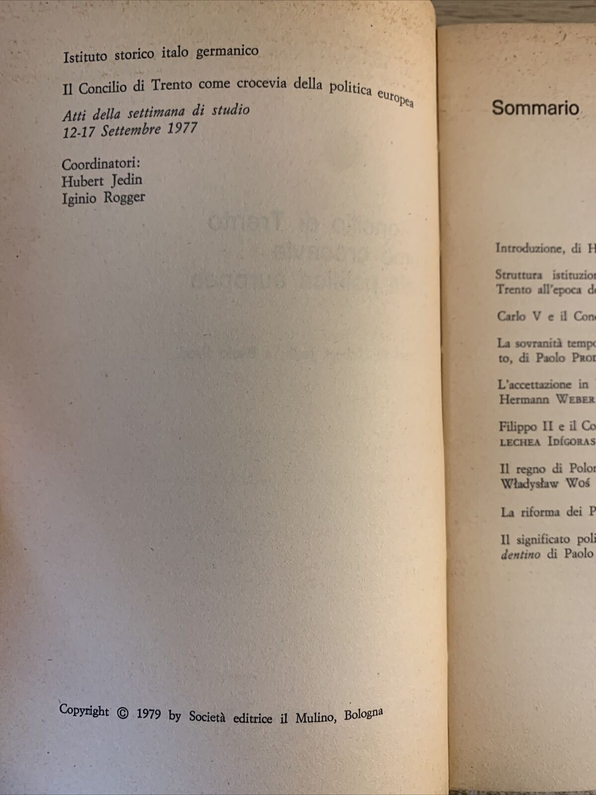 IL CONCILIO DI TRENTO COME CROCEVIA DELLA POLITICA IN EUROPA. HUBERT JEDIN 1979
