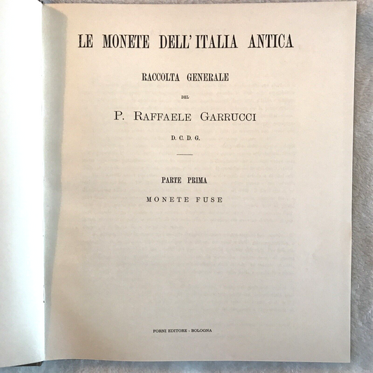 Le Monete dell'Italia Antica, Raccolta generale, Raffaele Garrucci, Forni ed. #