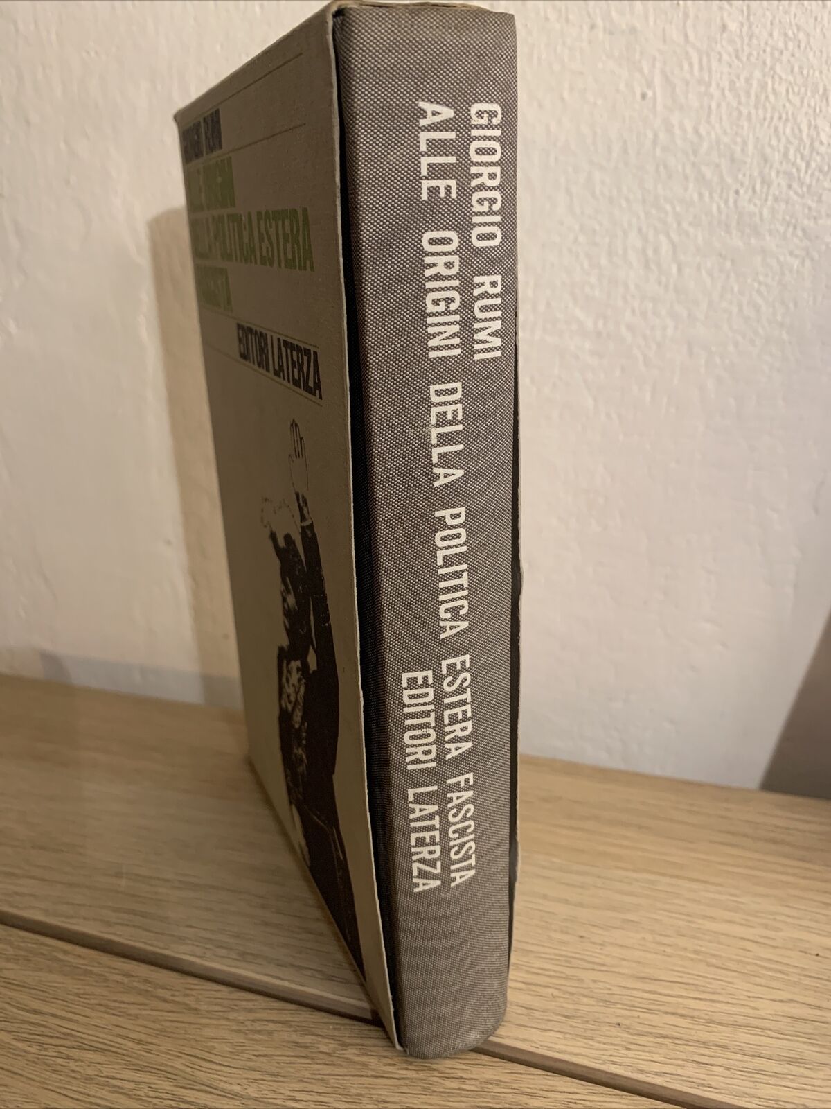 ALLE ORIGINI DELLA POLITICA ESTERA FASCISTA 1918-1923.GIORGIO RUMI, LATERZA 1968