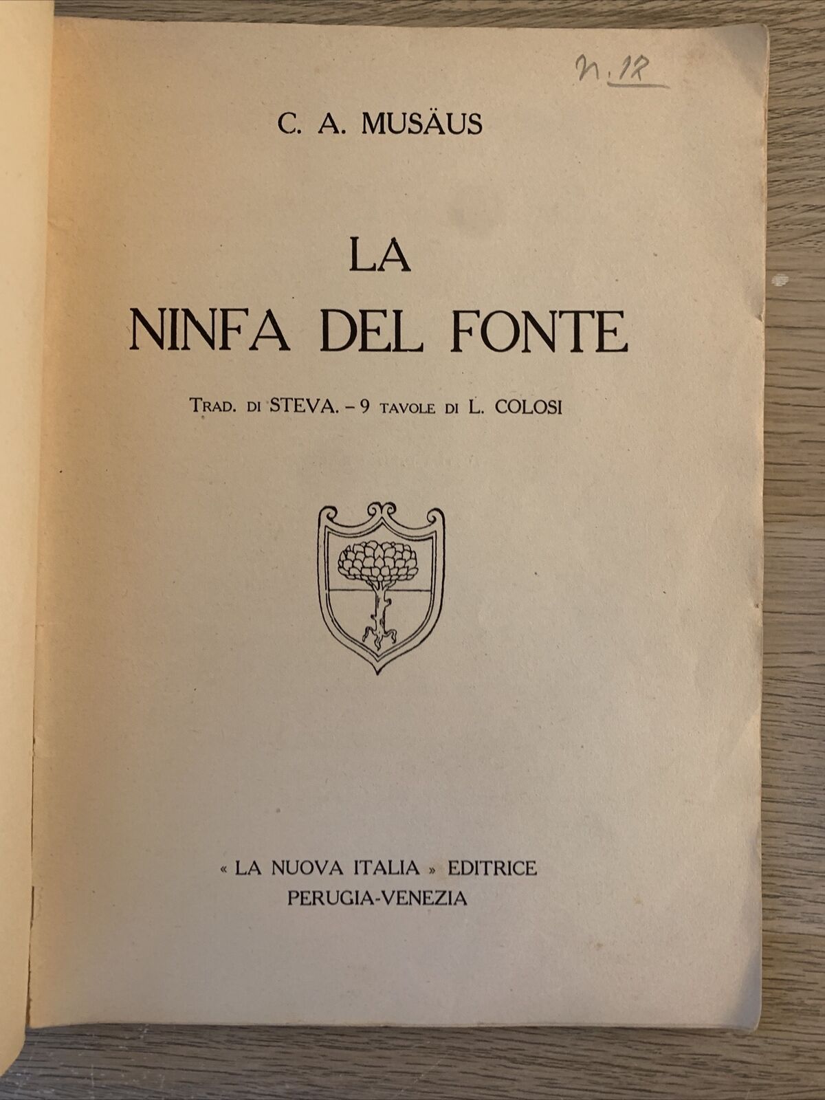 La ninfa del Fonte. C. A. Musäus. La nuova Italia editrice 1929. L. Colosi ill.