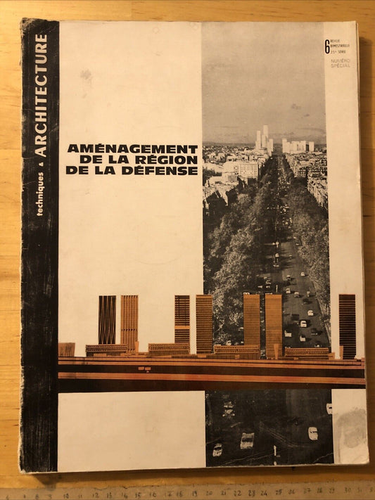 Techniques & Architectures - Aménagement de la Région de la défense - 1965 sept.