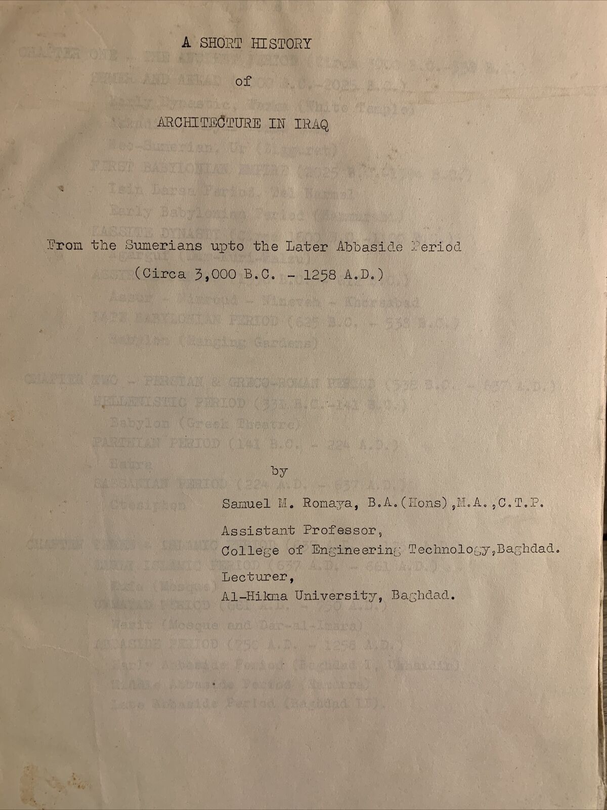 Architecture in Iraq . . a short history of. From the Sumerians to the Abbasides