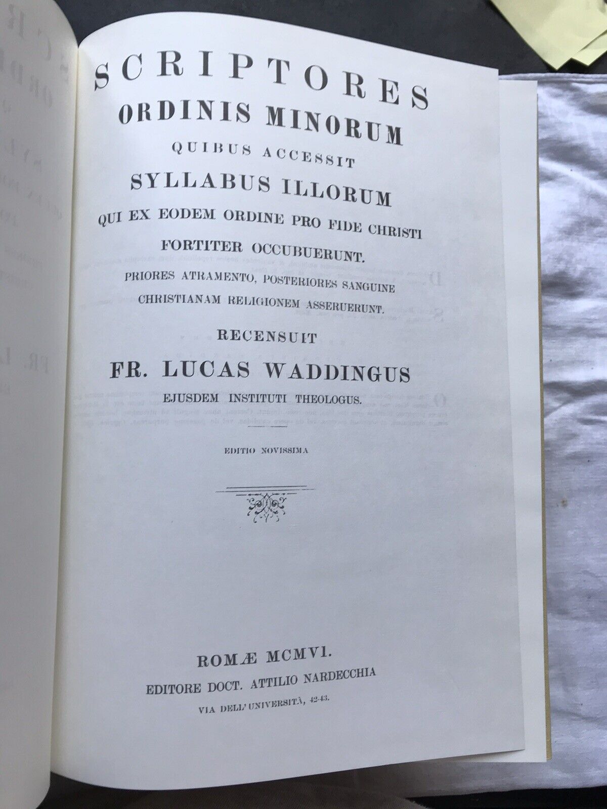 Scriptores Ordinis Minorum, fr. Waddingi Lucae -Sbaraglia G. Giacinto