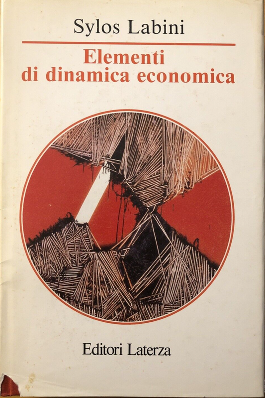 Elementi di dinamica economica, Sylos Labini - Laterza 1992